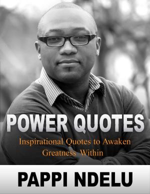 Cover of the book Power Quotes - Inspirational Quotes to Awaken Greatness Within by Michelle Y. Talbert