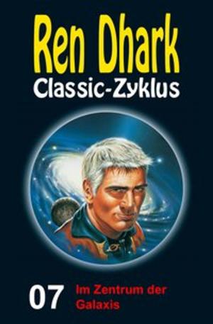 Cover of the book Im Zentrum der Galaxis by Clayton Husker