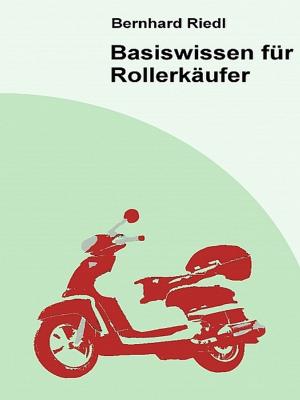 Cover of the book Basiswissen für Rollerkäufer by Jana Jeworreck