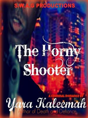 Cover of the book The Horny Shooter by Sewa Situ Prince-Agbodjan