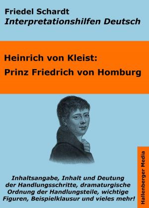 Book cover of Prinz Friedrich von Homburg - Lektürehilfe und Interpretationshilfe. Interpretationen und Vorbereitungen für den Deutschunterricht.