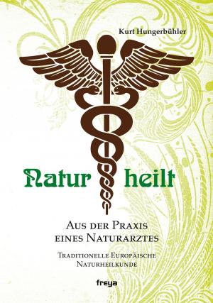 Cover of the book Natur heilt by Daniela Friedl