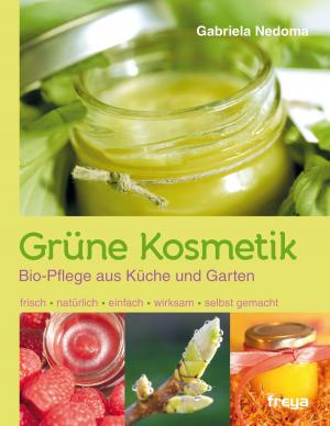 Cover of the book Grüne Kosmetik by Willi Senft