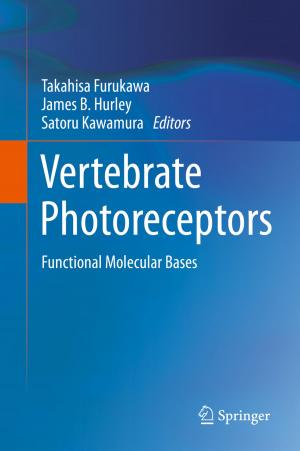 Cover of the book Vertebrate Photoreceptors by Akihiko Hirata, Kaname Matsue, Mingwei Chen