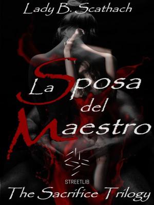 Cover of the book La Sposa del Maestro by Britt DeLaney