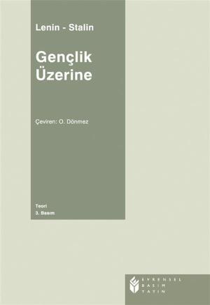 Cover of the book Gençlik Üzerine by Derleme