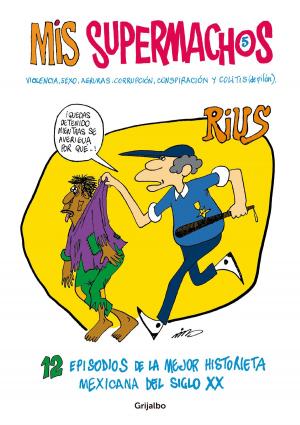 Cover of the book Mis Supermachos 5 (Mis supermachos 5) by Rius