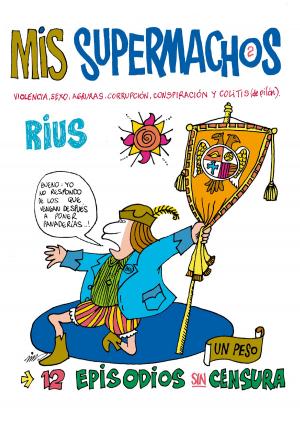 Cover of the book Mis supermachos 2 (Mis supermachos 2) by Álvaro Enrigue