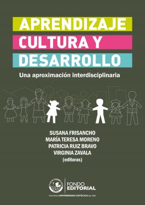 Cover of the book Aprendizaje, cultura y desarrollo by Juana Pinzás