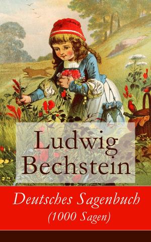 Cover of the book Deutsches Sagenbuch (1000 Sagen) by Ida Husted Harper