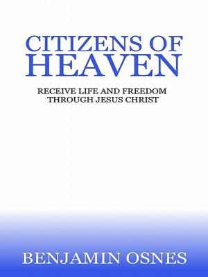 Cover of the book Citizens of Heaven by Will Harris