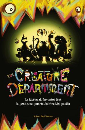 Cover of the book The Creature Department. La fábrica de inventos tras la penúltima puerta del final del pasillo by Valerio Massimo Manfredi