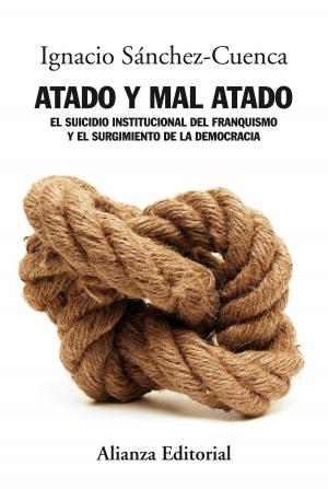 Cover of the book Atado y mal atado by Ignacio Gómez de Liaño