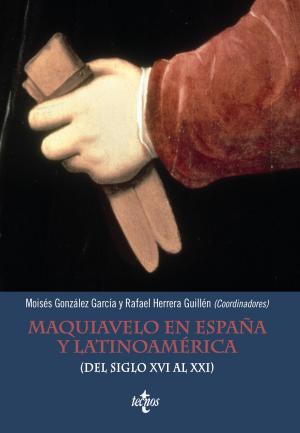 Cover of the book Maquiavelo en España y Latinoamérica by Iris Beluche Rincón, Jorge Sirvent García