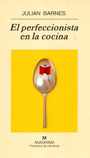 Cover of the book El perfeccionista en la cocina by Ian McEwan