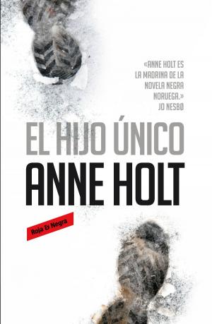 Cover of the book El hijo único (Hanne Wilhelmsen 3) by Alberto Vázquez-Figueroa