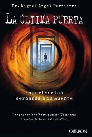 Cover of the book La última puerta. Experiencias cercanas a la muerte by Eideann Simpson