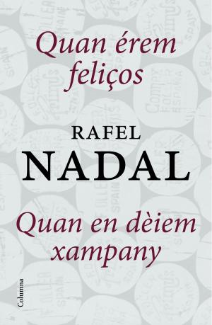 Cover of the book Quan érem feliços + Quan en dèiem xampany (pack) by Martí Gironell