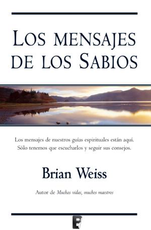 Cover of the book Los mensajes de los sabios by Alejandro Gándara