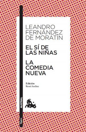 Cover of the book El sí de las niñas / La comedia nueva by Xabier Gutiérrez