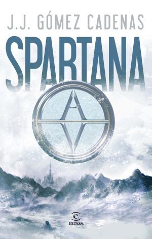 Cover of the book Spartana by Lorenzo Silva, Noemí Trujillo