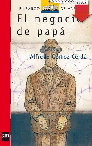 Cover of the book El negocio de papá (eBook-ePub) by Felipe Jordán Jiménez