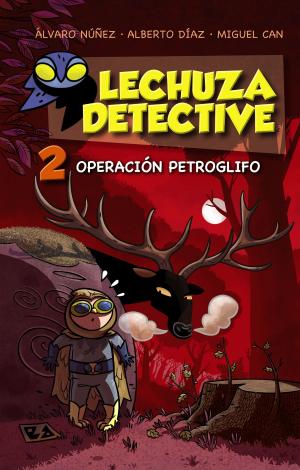 Cover of the book Lechuza Detective 2: Operación Petroglifo by Neil Gaiman, Varios