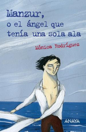 Cover of the book Manzur, o el ángel que tenía una sola ala by Federico García Lorca