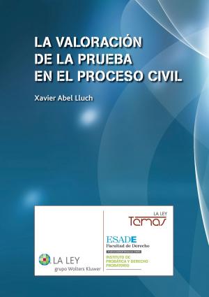 bigCover of the book La valoración de la prueba en el proceso civil by 