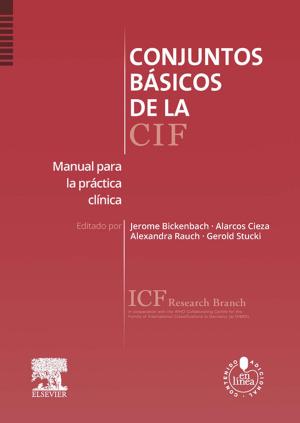Cover of the book Conjuntos básicos de la CIF + acceso web by Jeremy J N Oats, MBBS, DM, FRCOG, FRANZCOG, Suzanne Abraham, MSc, PhD(Med), MAPS