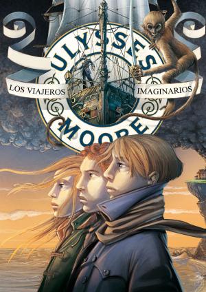Cover of the book Los viajeros imaginarios (Serie Ulysses Moore 12) by Laurelin Paige