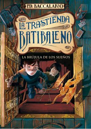 Cover of the book La brújula de los sueños (La trastienda Batibaleno 2) by Adam J. Mangum