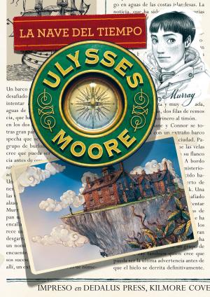 Cover of the book La nave del tiempo (Serie Ulysses Moore 13) by Nicolas Barreau