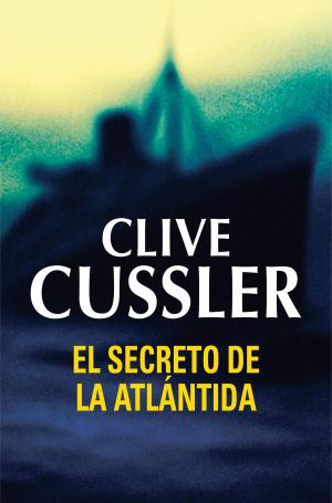 Cover of the book El secreto de la Atlántida (Dirk Pitt 15) by Emilio Salgari