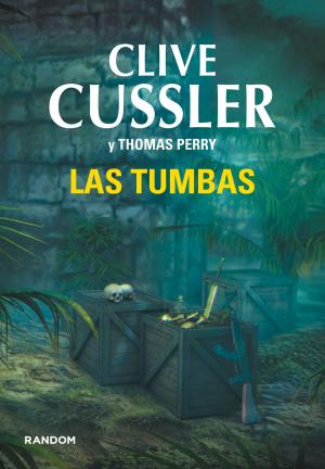 Book cover of Las tumbas (Las aventuras de Fargo 4)