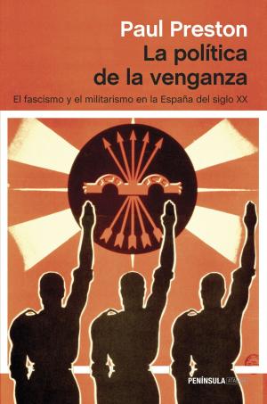 Cover of the book La política de la venganza by Sonsoles Ónega