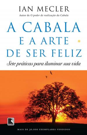 bigCover of the book A Cabala e a arte de ser feliz by 