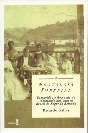 Cover of the book Nostalgia Imperial by Capistrano de Abreu