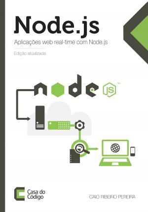 Cover of the book Aplicações web real-time com Node.js by Rodrigo Turini
