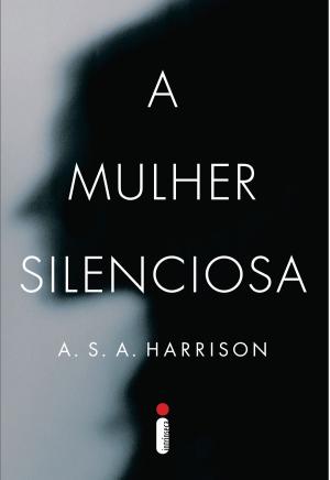 Cover of the book A mulher silenciosa by Emily St. John Mandel