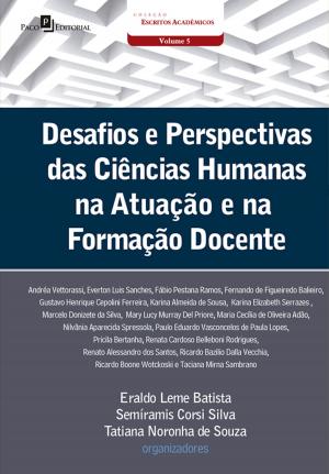 Cover of the book Desafios e perspectivas das ciências humanas na atuação e na formação docente by Benilton Lobato Cruz