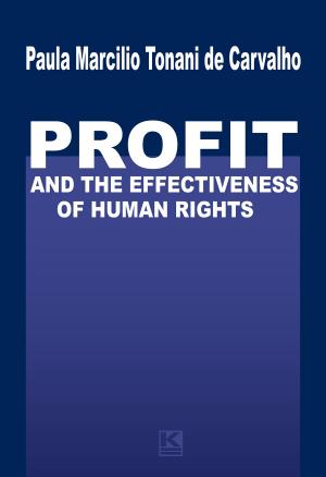 Cover of the book Profit and the Effectiveness of Human Rights by Vieira-Montfils, Maria do Carmo