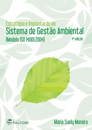 Cover of the book Estratégia e Implantação do Sistema de Gestão Ambiental by VICENTE FALCONI CAMPOS