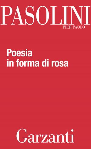 bigCover of the book Poesia in forma di rosa by 