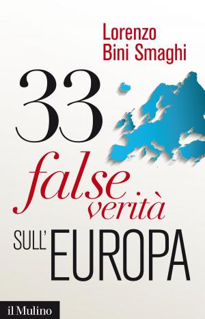Cover of the book 33 false verità sull'Europa by Umberto, Ambrosoli