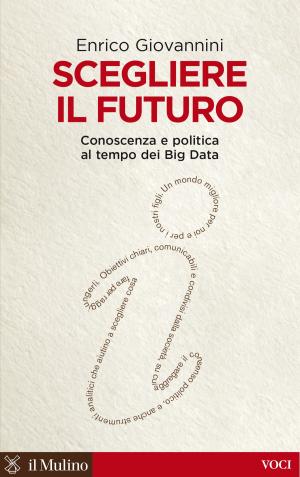 Book cover of Scegliere il futuro
