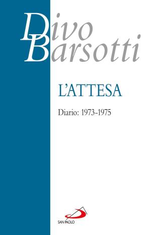 Cover of the book L'attesa. Diario: 1973-1975 by Benoît Standaert
