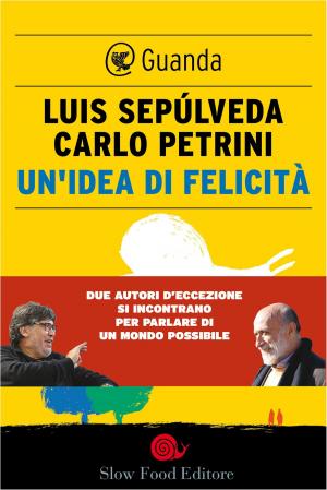 Cover of the book Un'idea di felicità by Javier Cercas