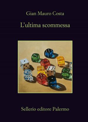 Cover of the book L'ultima scommessa by Marco Malvaldi, Glay Ghammouri
