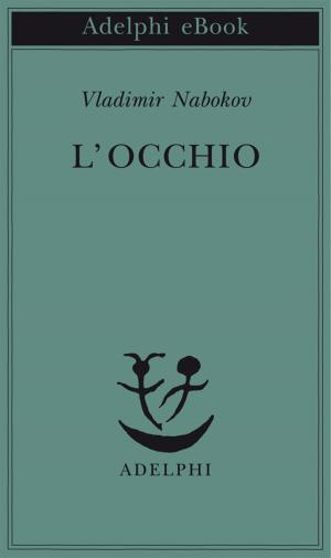 Cover of the book L’occhio by Robert Hughes